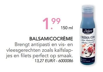Promoties Balsamicocrème - Deluxe - Geldig van 13/03/2017 tot 22/04/2017 bij Lidl