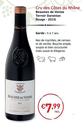 Vins Rouges Cru Des Cotes Du Rhone Beaumes De Venise Terroir Daronton Rouge 2015 En Promotion Chez Intermarche