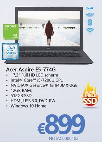 Promoties Acer notebook aspire e5-774g - Acer - Geldig van 01/03/2017 tot 07/04/2017 bij Compudeals