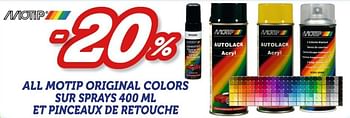 Promotions -20% all motip original colors sur sprays 400 ml et pinceaux de retouche - Motip - Valide de 20/03/2017 à 11/04/2017 chez Auto 5