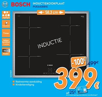 Promotions Bosch inductiekookplaat pue645bb1e - Bosch - Valide de 23/03/2017 à 23/04/2017 chez Krefel