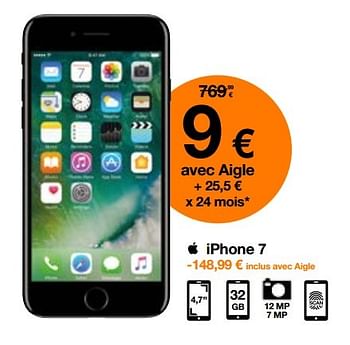 Promotions Apple iphone 7 - Apple - Valide de 11/03/2017 à 16/04/2017 chez Orange