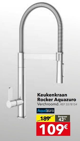 Promoties Keukenmengkraan rocker aquazuro - Aquazuro - Geldig van 28/03/2017 tot 10/04/2017 bij BricoPlanit