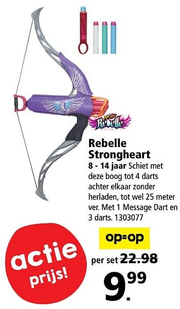 Promoties Rebelle strongheart - Nerf - Geldig van 20/03/2017 tot 02/04/2017 bij Bart Smit
