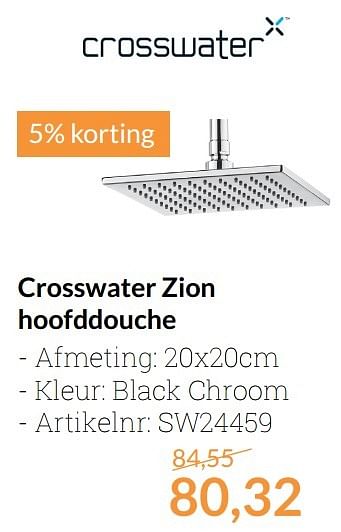 Promoties Crosswater zion hoofddouche - Crosswater - Geldig van 01/04/2017 tot 30/04/2017 bij Sanitairwinkel