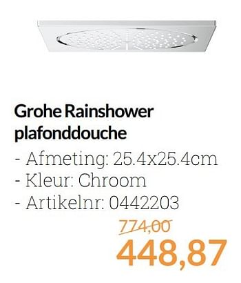 Promoties Grohe rainshower plafonddouche - Grohe - Geldig van 01/04/2017 tot 30/04/2017 bij Sanitairwinkel