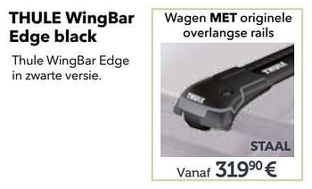 Promoties Intensief gebruik wingbar edge black wagen met originele ove - Thule - Geldig van 01/04/2017 tot 31/03/2018 bij Auto 5
