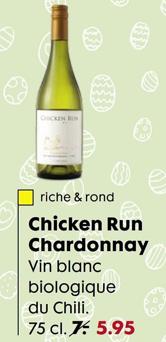 Promotions Chicken run chardonnay - Vins blancs - Valide de 22/03/2017 à 18/04/2017 chez Hema