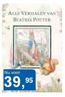 Promoties Alle verhalen van beatrix potter - Huismerk - Boekenfestijn - Geldig van 16/03/2017 tot 09/04/2017 bij Boekenfestijn