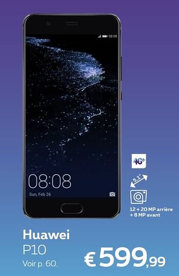 Promotions Huawei p10 - Huawei - Valide de 03/04/2017 à 01/05/2017 chez Proximus