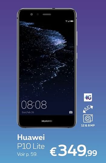 Promotions Huawei p10 lite - Huawei - Valide de 03/04/2017 à 01/05/2017 chez Proximus