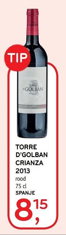 Promoties Torre d`golban crianza 2013 - Rode wijnen - Geldig van 19/04/2017 tot 02/05/2017 bij Alvo