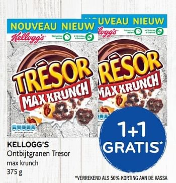 Promotions Kellogg`s ontbijtgranen tresor max krunch 1+1 gratis - Kellogg's - Valide de 19/04/2017 à 02/05/2017 chez Alvo
