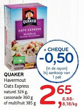 Promotions Quaker havermout oats express - Quaker - Valide de 19/04/2017 à 02/05/2017 chez Alvo