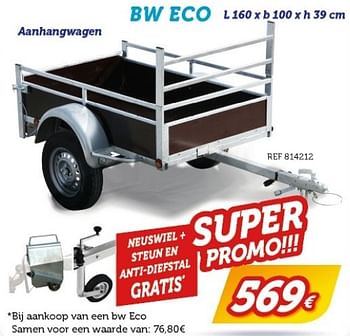Promoties Bw eco aanhangwagen - BW Trailers - Geldig van 23/04/2017 tot 28/05/2017 bij Auto 5