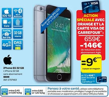Promotions Apple iphone 6s 32 gb - Apple - Valide de 19/04/2017 à 01/05/2017 chez Carrefour