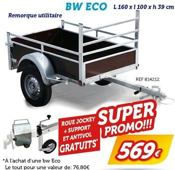 Promotions Bw eco - BW Trailers - Valide de 23/04/2017 à 28/05/2017 chez Auto 5