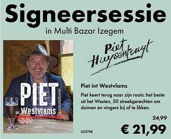 Promoties Piet int westvlams - Piet Huysentruyt - Geldig van 24/04/2017 tot 31/05/2017 bij Multi Bazar