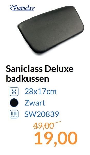 Promoties Saniclass deluxe badkussen - Saniclass - Geldig van 01/05/2017 tot 31/05/2017 bij Sanitairwinkel