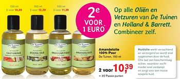Promoties Amandelolie 100% puur - De Tuinen - Geldig van 18/04/2017 tot 17/05/2017 bij Holland & Barret