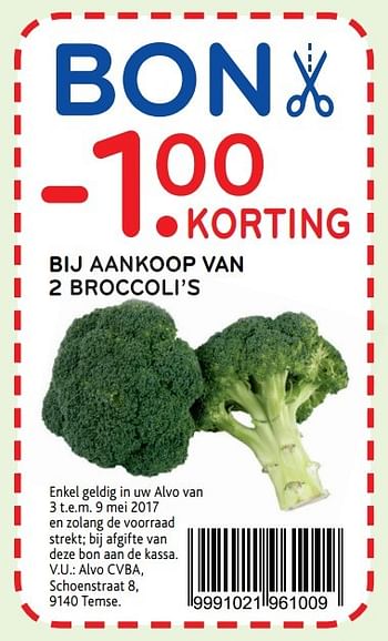Promoties Bon -1.00 korting bij aankoop van 2 broccoli`s - Huismerk - Alvo - Geldig van 03/05/2017 tot 16/05/2017 bij Alvo