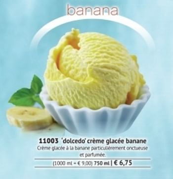 Promotions Dolcedo crème glacée banane - Produit maison - Bofrost - Valide de 01/03/2017 à 31/08/2017 chez Bofrost