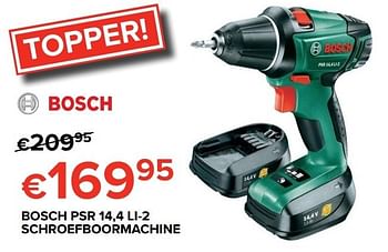 Promoties Bosch psr 14,4 li-2 schroefboormachine - Bosch - Geldig van 26/05/2017 tot 19/06/2017 bij Euro Shop