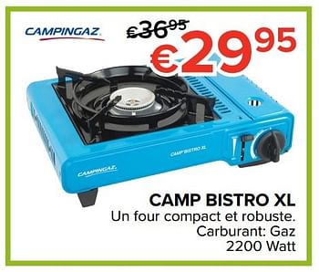 Promotions Camp bistro xl - Campingaz - Valide de 26/05/2017 à 19/06/2017 chez Euro Shop
