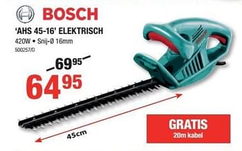 Promoties Bosch `ahs 45-16` elektrisch - Bosch - Geldig van 27/04/2017 tot 28/05/2017 bij Freetime