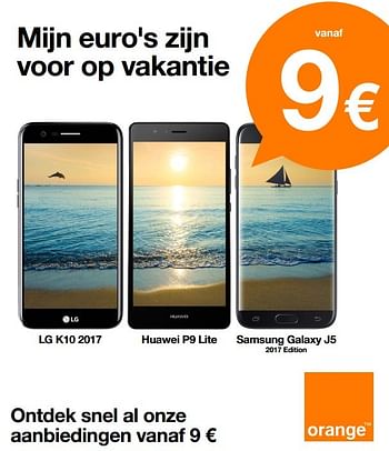 Promoties Ontdek snel al onze aanbiedingen - Huismerk - Orange - Geldig van 24/05/2017 tot 30/06/2017 bij Orange
