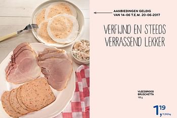 Promoties Vleesbrood bruschetta - Huismerk - Alvo - Geldig van 14/06/2017 tot 27/06/2017 bij Alvo