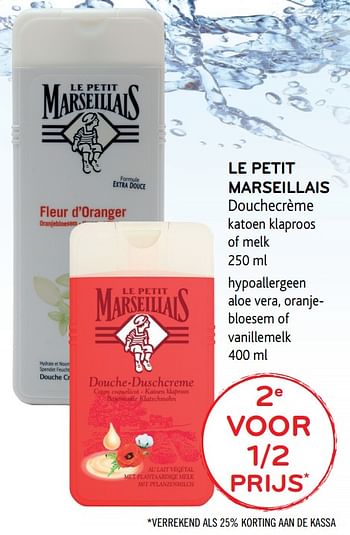 Promoties 2e voor 1-2 prijs le petit marseillais - Le Petit Marseillais - Geldig van 14/06/2017 tot 27/06/2017 bij Alvo