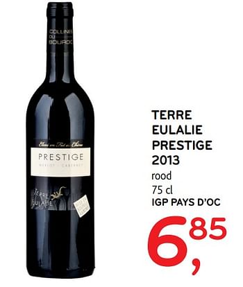Promoties Terre eulalie prestige 2013 - Rode wijnen - Geldig van 14/06/2017 tot 27/06/2017 bij Alvo