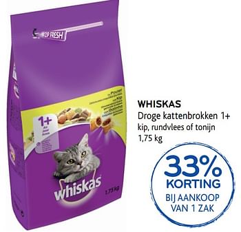 Promoties 33% korting whiskas droge kattenbrokken 1+ kip, rundvlees of tonijn - Whiskas - Geldig van 14/06/2017 tot 27/06/2017 bij Alvo