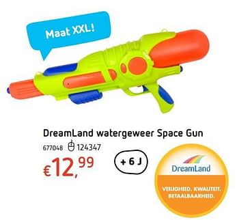 Promotions Dreamland watergeweer space gun - Produit maison - Dreamland - Valide de 15/06/2017 à 08/07/2017 chez Dreamland
