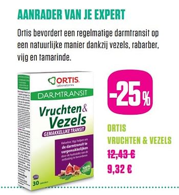 Promoties Ortis vruchten + vezels - Ortis - Geldig van 01/06/2017 tot 31/07/2017 bij Medi-Market