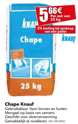 Promoties Chape knauf - Knauf - Geldig van 27/06/2017 tot 17/07/2017 bij BricoPlanit