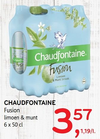 Promoties Chaudfontaine fusion - Chaudfontaine - Geldig van 28/06/2017 tot 11/07/2017 bij Alvo