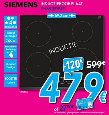 Promoties Siemens inductiekookplaat eh651feb1e - Siemens - Geldig van 01/07/2017 tot 31/07/2017 bij Krefel