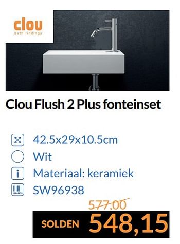 Promoties Clou flush 2 plus fonteinset - Clou - Geldig van 01/07/2017 tot 31/07/2017 bij Sanitairwinkel
