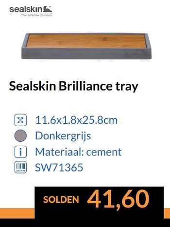 Promoties Sealskin brilliance tray - Sealskin - Geldig van 01/07/2017 tot 31/07/2017 bij Sanitairwinkel