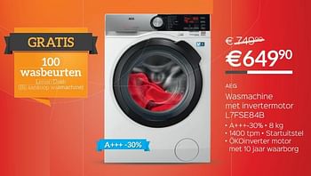 Promoties Aeg wasmachine met invertermotor l7fse84b - AEG - Geldig van 29/06/2017 tot 31/07/2017 bij ShopWillems
