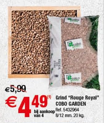 Promoties Grind rouge royal cobo garden - Cobo Garden - Geldig van 11/07/2017 tot 24/07/2017 bij Brico