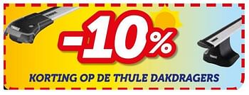 Promoties -10% korting op de thule dakdragers - Thule - Geldig van 10/07/2017 tot 08/08/2017 bij Auto 5