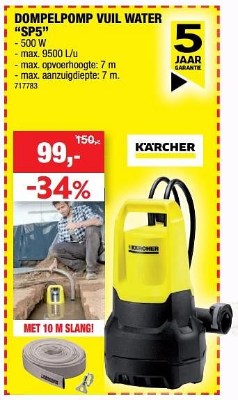 Promoties Karcher dompelpomp vuil water sp5 - Kärcher - Geldig van 12/07/2017 tot 31/07/2017 bij Hubo