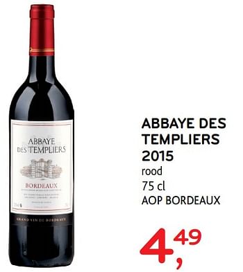 Promoties Abbaye des templiers 2015 - Rode wijnen - Geldig van 12/07/2017 tot 25/07/2017 bij Alvo