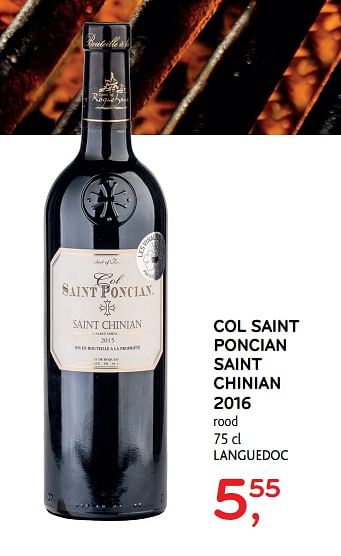 Promoties Col saint poncian saint chinian 2016 - Rode wijnen - Geldig van 12/07/2017 tot 25/07/2017 bij Alvo