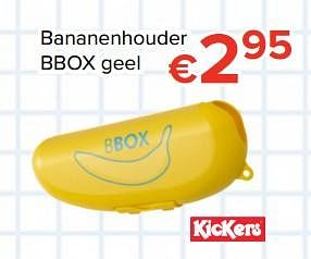 Promoties Bananenhouder bbox geel - Kickers - Geldig van 11/08/2017 tot 10/09/2017 bij Euro Shop