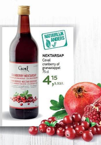 Promoties Nektarsap ceval cranberry of granaatappel - Ceval - Geldig van 26/07/2017 tot 08/08/2017 bij Alvo