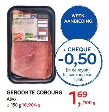 Promoties Gerookte cobourg alvo - Huismerk - Alvo - Geldig van 26/07/2017 tot 08/08/2017 bij Alvo